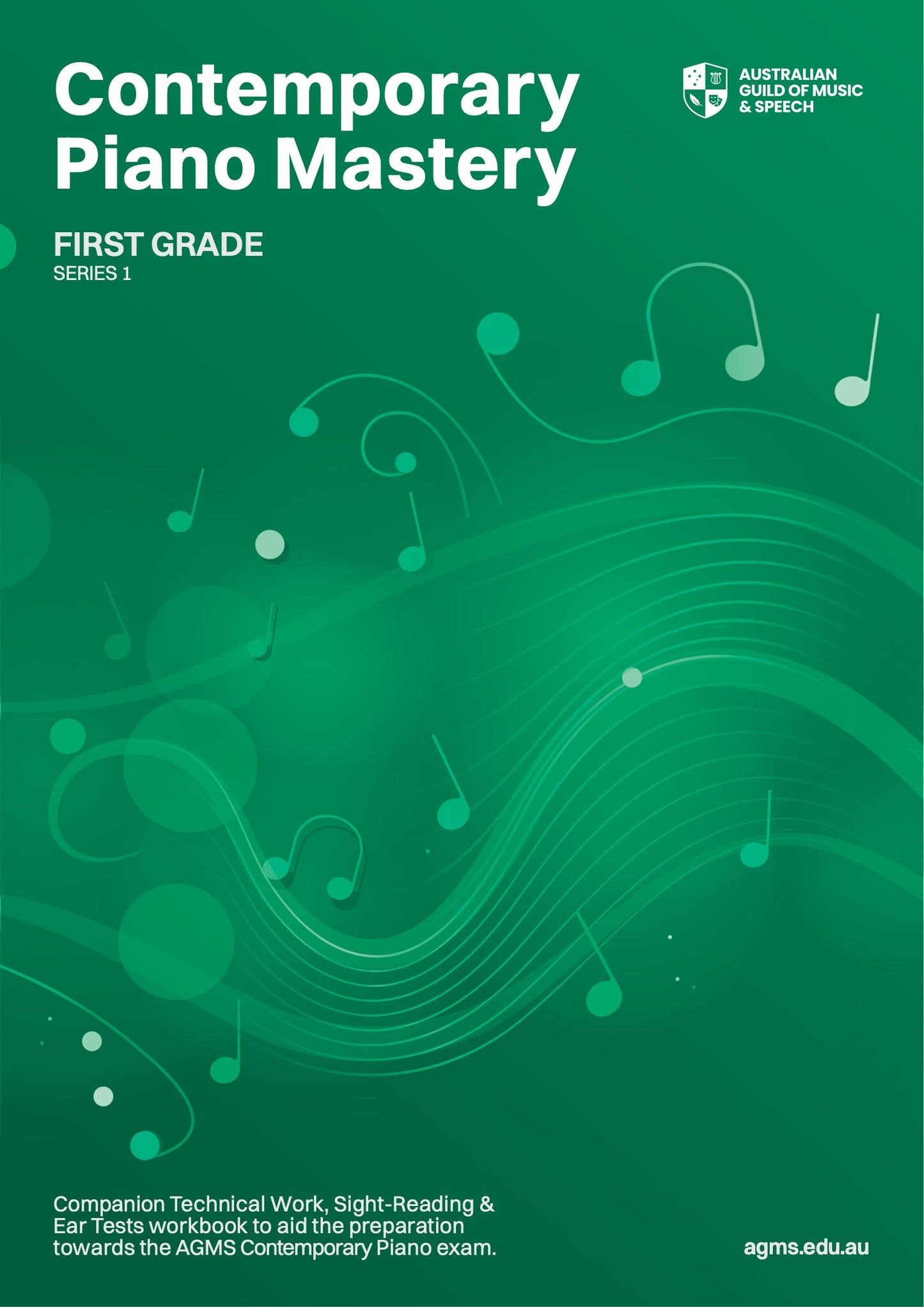 Contemporary Piano Mastery Series 1 – First Grade: Technical, Sight-Reading & Ear Test Workbook