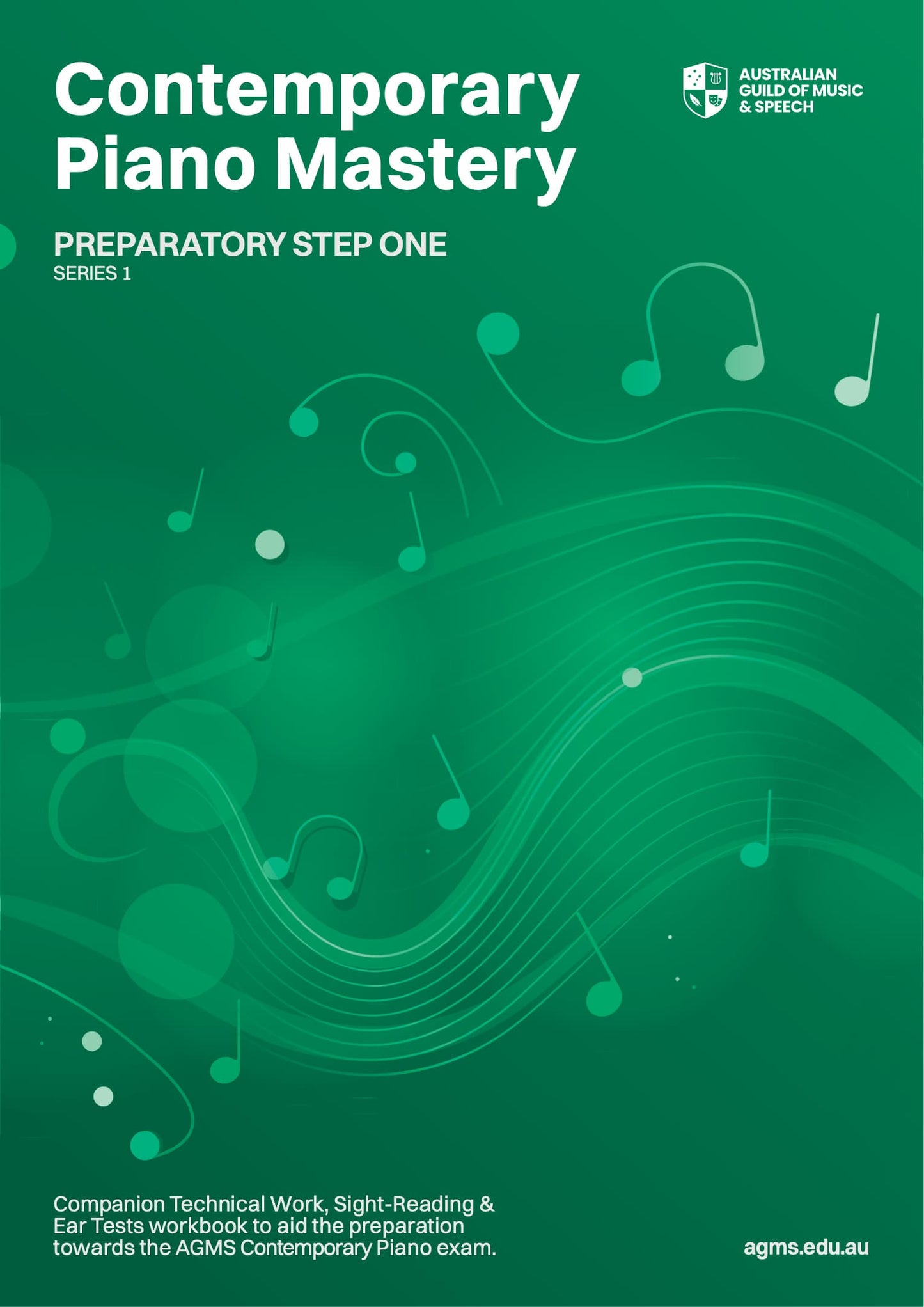 Contemporary Piano Mastery Series 1 – Preparatory Step One: Technical, Sight-Reading & Ear Test Workbook