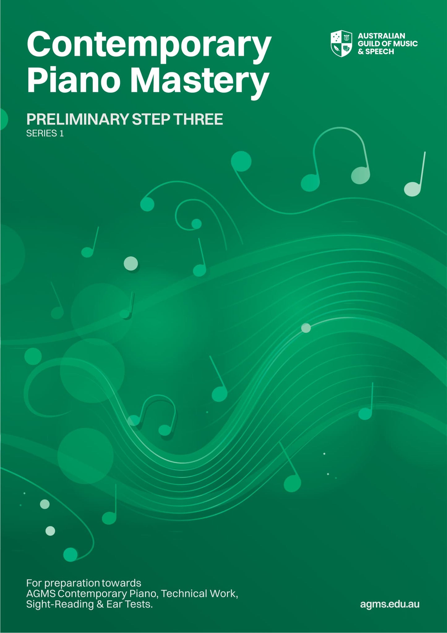 Contemporary Piano Mastery Series 1 – Preliminary Step Three: Technical, Sight-Reading & Ear Test Workbook