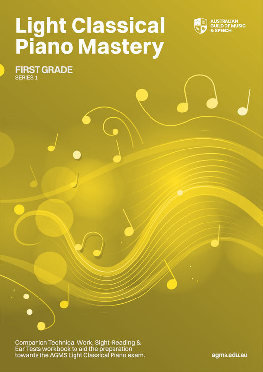 Light Classical Piano Mastery Series 1 – First Grade: Technical, Ear & Sight-Reading Workbook