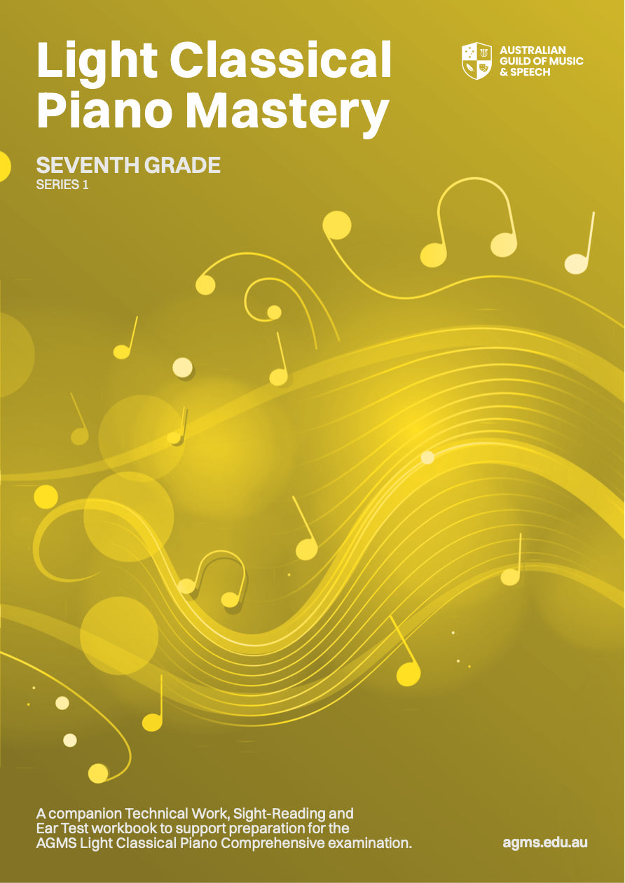 Light Classical Piano Mastery Series 1 – Seventh Grade: Technical, Ear & Sight-Reading Workbook