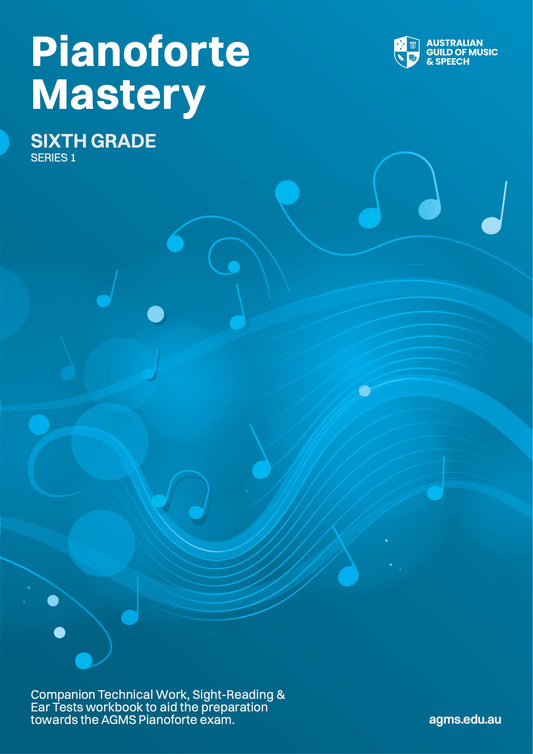 Pianoforte Mastery Series 1 – Sixth Grade: Technical, Ear & Sight-Reading Workbook