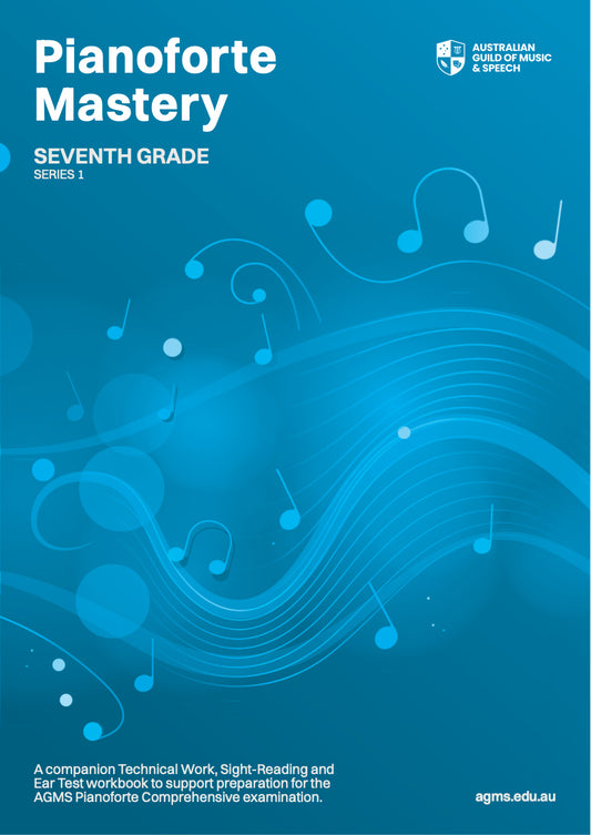 Pianoforte Mastery Series 1 – Seventh Grade: Technical, Ear & Sight-Reading Workbook